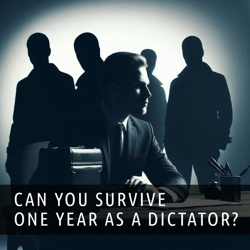 Can you survive one year as a dictator of an African country? Can you survive one year as a dictator of an African country?